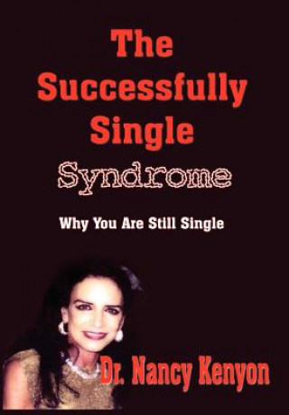 Kniha Successfully Single Syndrome Dr Nancy Kenyon