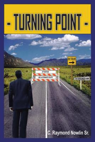 Buch Turning Point C Raymond Nowlin Sr