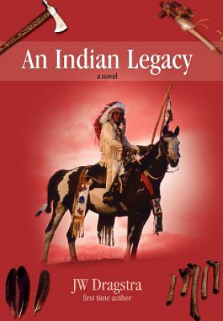 Könyv Indian Legacy Jw Dragstra