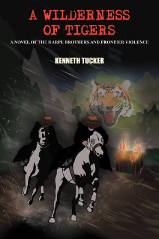 Kniha Wilderness of Tigers Tucker