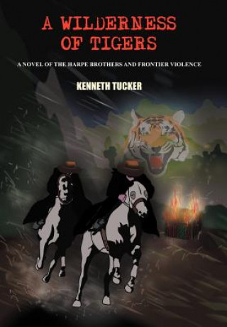 Book Wilderness of Tigers Tucker
