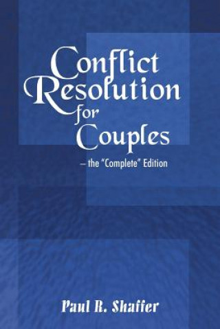 Book Conflict Resolution for Couples Paul R Shaffer