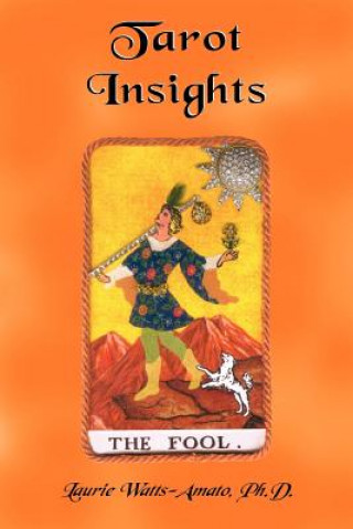 Livre Tarot Insights Laurie Watts-Amato