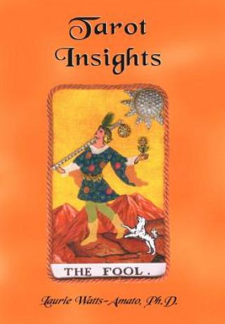 Kniha Tarot Insights Laurie Watts-Amato