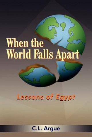 Книга When the World Falls Apart C L Argue