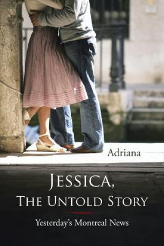 Kniha Jessica, The Untold Story Adriana