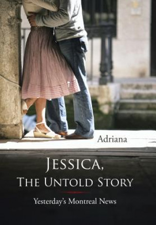 Kniha Jessica, The Untold Story Adriana