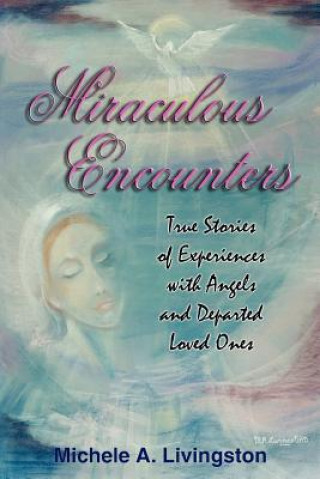 Carte Miraculous Encounters Michele A Livingston