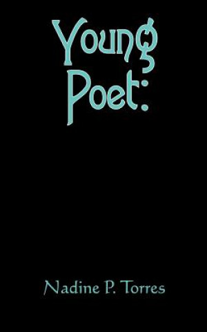 Libro Young Poet Nadine P Torres