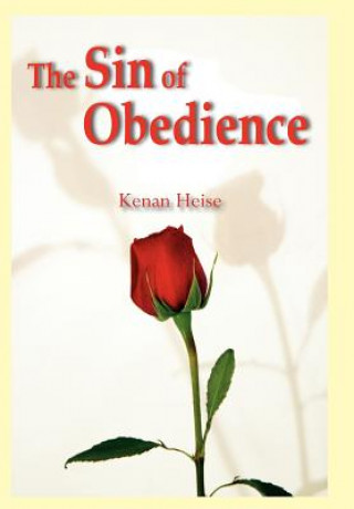 Kniha Sin of Obedience Kenan Heise