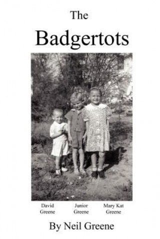 Kniha Badgertots Greene