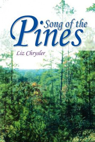 Книга Song of the Pines Liz Chrysler