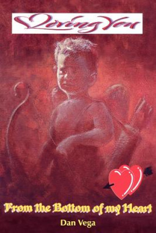 Knjiga From the Bottom of My Heart Dan Vega