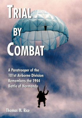 Könyv Trial by Combat Thomas M Rice