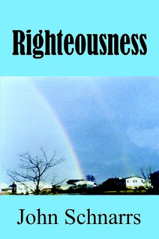 Carte Righteousness John Schnarrs