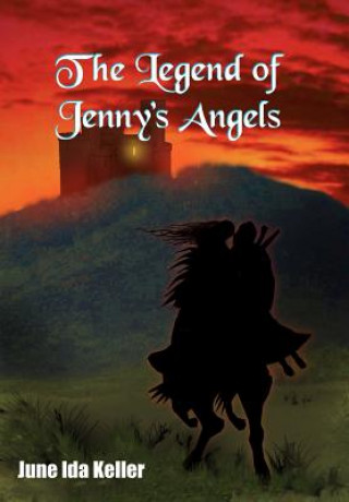 Kniha Legend of Jenny's Angels June Ida Keller