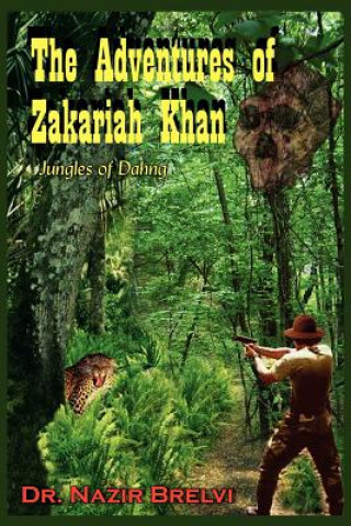 Carte Adventures of Zakariah Khan Dr Nazir Brelvi