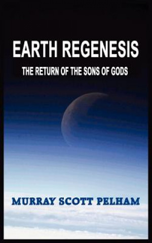 Buch Earth Regenesis Murray Scott Pelham