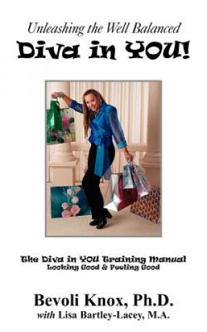 Buch Unleashing the Well Balanced Diva in YOU! Bevoli Knox