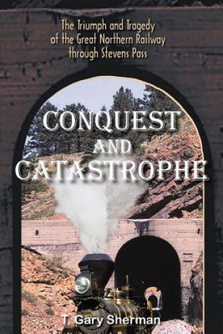 Книга Conquest and Catastrophe T Gary Sherman