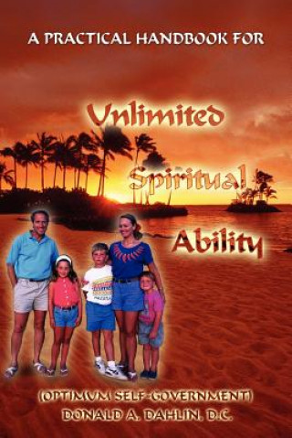 Kniha Practical Handbook For Unlimited Spiritual Ability Donald A Dahlin