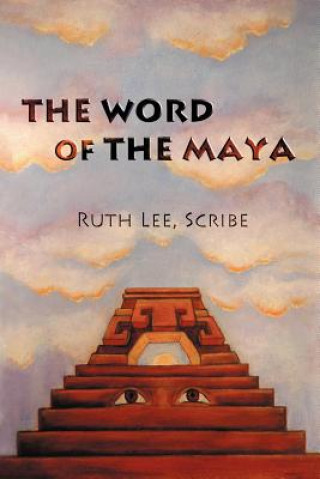 Libro Word of The Maya Ruth Lee