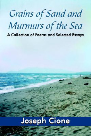 Kniha Grains of Sand and Murmurs of the Sea Joseph Cione