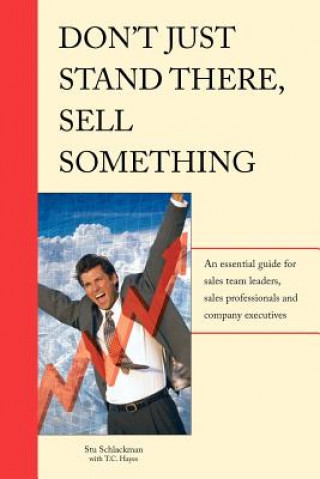 Carte Don't Just Stand There - Sell Something Stu Schlackman