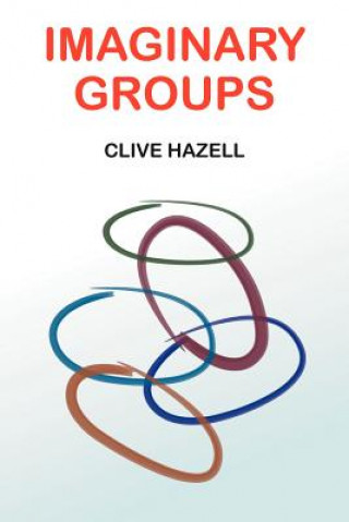 Kniha Imaginary Groups Hazell