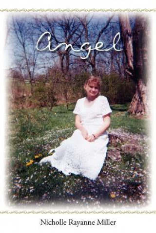 Kniha Angel Nicholle Rayanne Miller