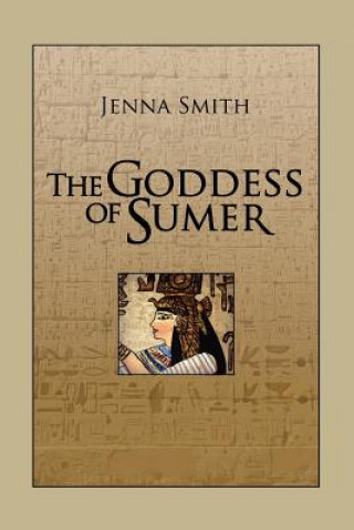 Könyv Goddess of Sumer Jenna Smith