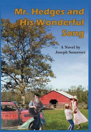 Carte Mr. Hedges and His Wonderful Song Joseph Somerset