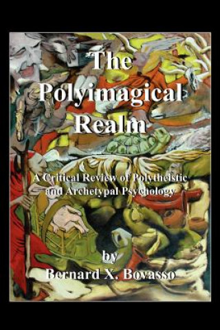 Książka Polyimagical Realm Bernard X Bovasso