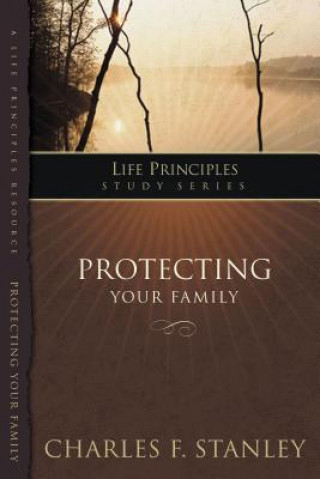 Könyv Protecting Your Family Charles Stanley