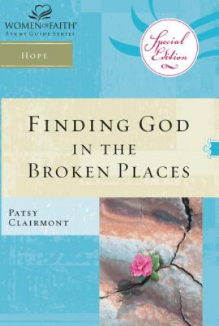 Książka Finding God in the Broken Places Patsy Clairmont