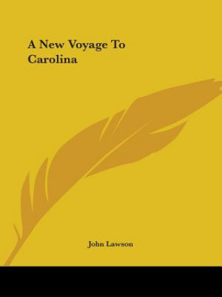 Kniha New Voyage To Carolina John Lawson