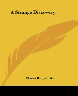 Kniha Strange Discovery Charles Romyn Dake