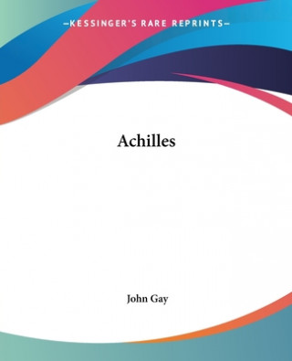 Kniha Achilles John Gay