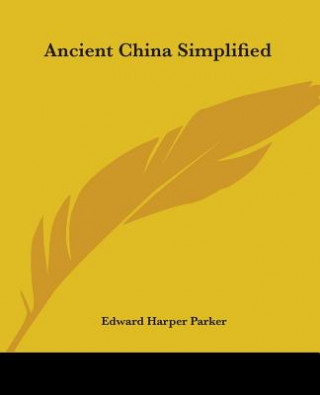 Book Ancient China Simplified Edward Harper Parker