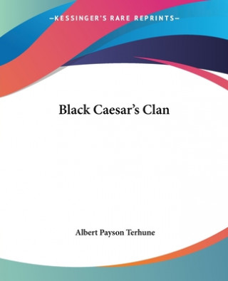 Livro Black Caesar's Clan Albert Payson Terhune