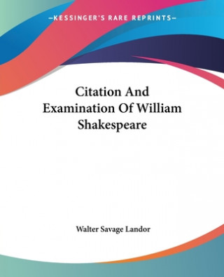 Carte Citation And Examination Of William Shakespeare Walter Savage Landor