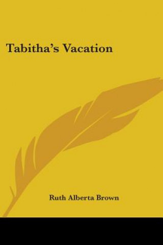 Książka Tabitha's Vacation Ruth Alberta Brown