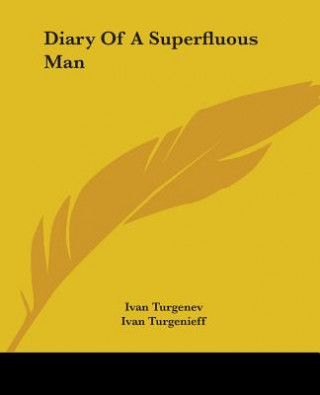 Kniha Diary Of A Superfluous Man Ivan Turgenev