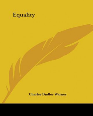 Knjiga Equality Charles Dudley Warner