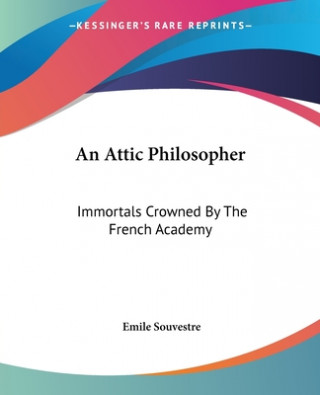 Kniha Attic Philosopher Emile Souvestre