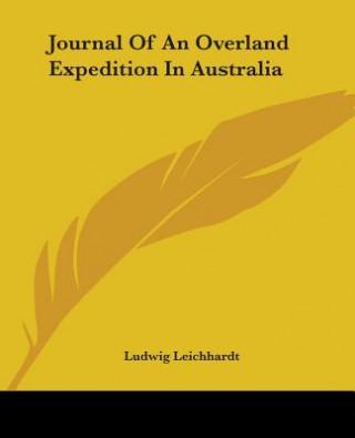 Carte Journal Of An Overland Expedition In Australia Ludwig Leichhardt