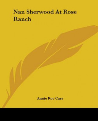 Carte Nan Sherwood At Rose Ranch Annie Roe Carr