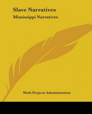 Book Slave Narratives Work Projects Administration