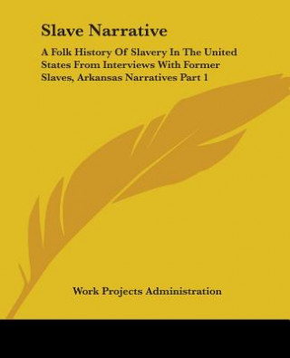 Book Slave Narrative Work Projects Administration