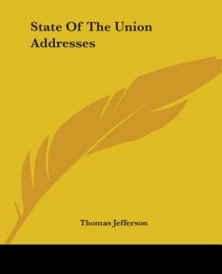 Kniha State Of The Union Addresses Thomas Jefferson